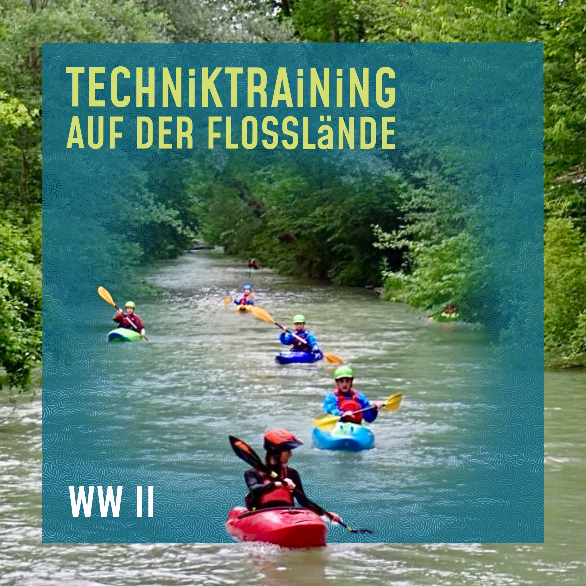 Techniktraining Floßlände Techniktraining Floßlände